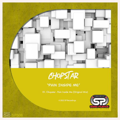 Chopstar - Pain Inside Me [SP506]